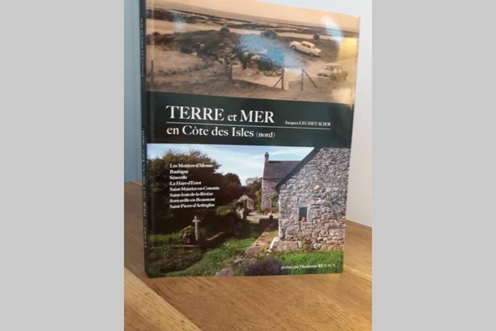 Nouveau Gite Situe Au Coeur Du Cotentin Saint-Pierre-d'Artheglise Exterior photo